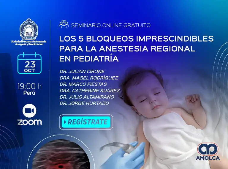 Seminario Online: "Los 5 Bloqueos Imprescindibles para la Anestesia Regional en Pediatría"