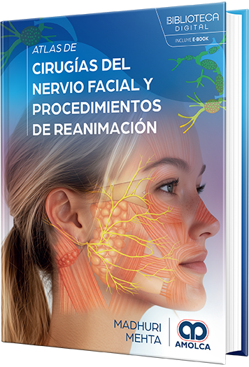 Atlas de cirugías del nervio facial y procedimientos de reanimación