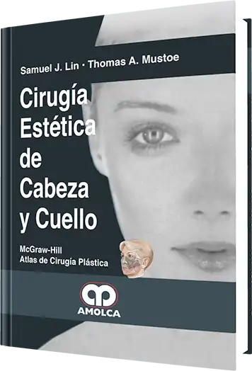 Atlas de Cirugía Plástica Cirugía Estética de Cabeza y Cuello