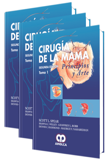 Cirugía de la Mama - Principios y Arte. 2 Edición