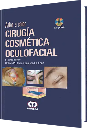 Atlas a Color Cirugía Cosmética Oculofacial 2 edición