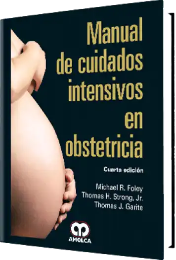 Manual de Cuidados Intensivos en Obstetricia 4 edición