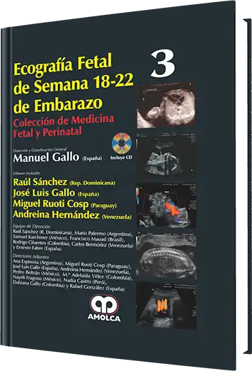 Ecografía Fetal de Semana 18-22 de Embarazo. Volumen 3