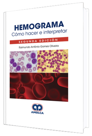 Hemograma. Cómo Hacer e Interpretar. 2 Edición
