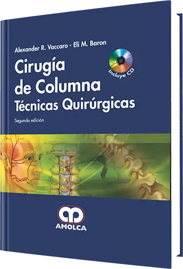 Cirugía de Columna Técnicas Quirúrgicas. 2 Edición