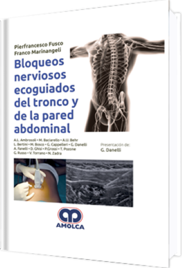 Bloqueos Nerviosos Ecoguiados del Tronco y de la Pared Abdominal