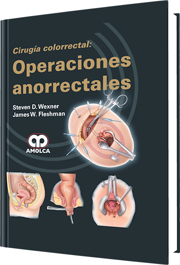 Cirugía Colorrectal: Operaciones Anorrectales