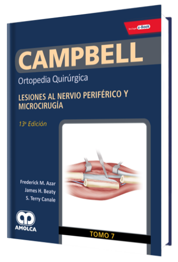 Lesiones al Nervio Periférico y Microcirugía. Tomo 7, 13a Edición