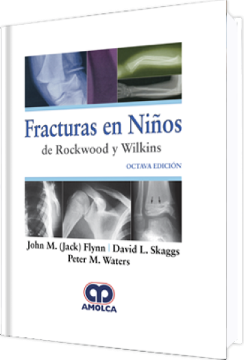 Fracturas en Niños de Rockwood y Wilkins. 8 Edición
