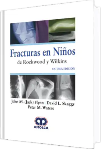 Fracturas en Niños de Rockwood y Wilkins. 8 Edición