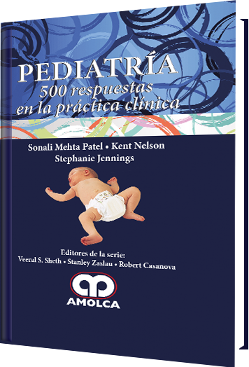 Pediatría. 500 Respuestas en la Práctica Clínica