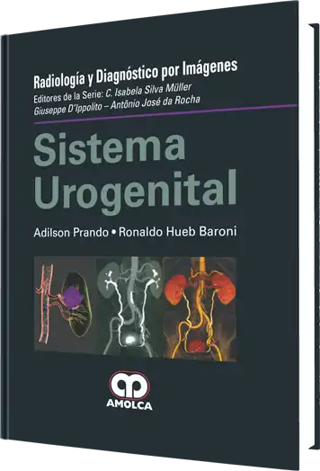 Radiología y Diagnóstico por Imágenes Sistema Urogenital