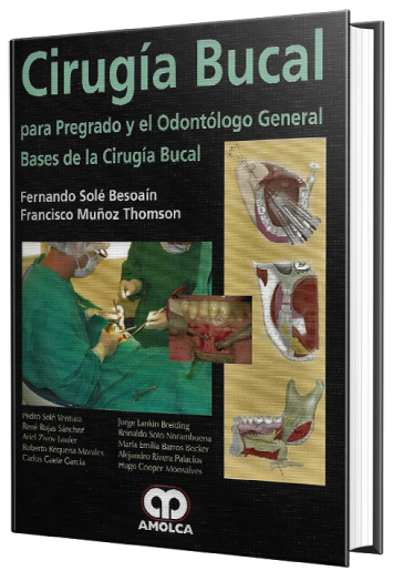 Cirugía Bucal para Pregrado y el Odontólogo General