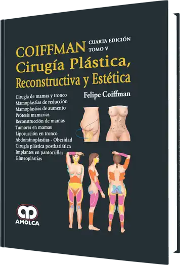 Cirugía Plástica, Reconstructiva y Estética. Cirugía de Mamas y Tronco. 4 edición, Tomo 5