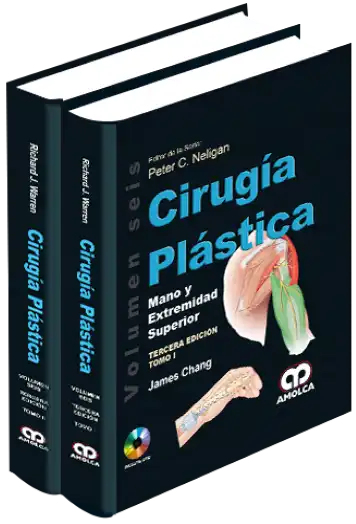 Cirugía Plástica: Mano y Extremidad Superior. 3 edición, Volumen 6