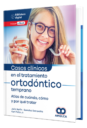 Casos Clínicos en el Tratamiento Ortodóntico Temprano