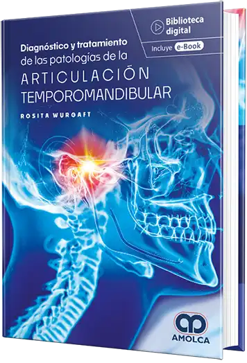 Diagnóstico y tratamiento de las patologías de la articulación temporomandibular