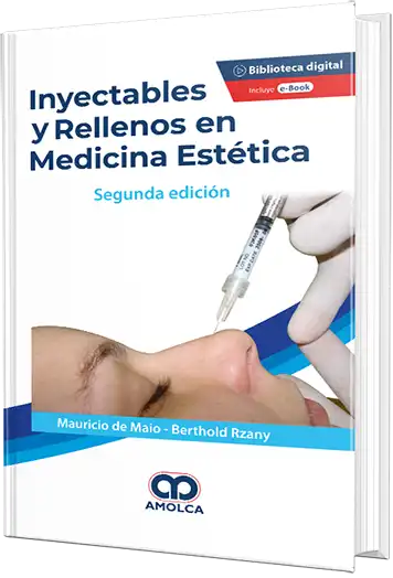 Inyectables y Rellenos en Medicina Estética. 2 edición